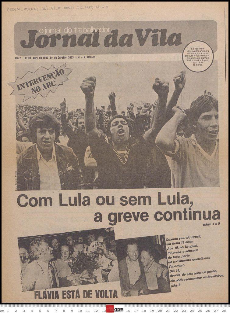 Capa do Jornal da Vila, de abril de 1980, que afirma que a greve deve seguir mesmo sem a presença de Lula.