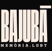 Bajubá Memória LGBT