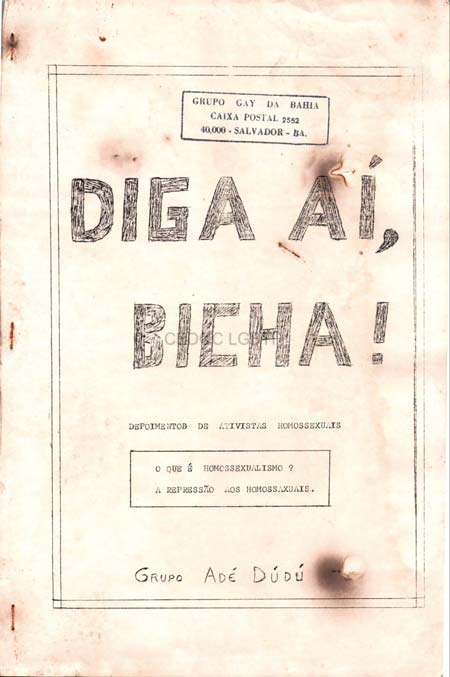 “Diga aí, bicha”. Publicação realizada em março de 1981 pelo do Adé Dudu