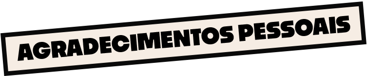 Agradecimentos pessoais