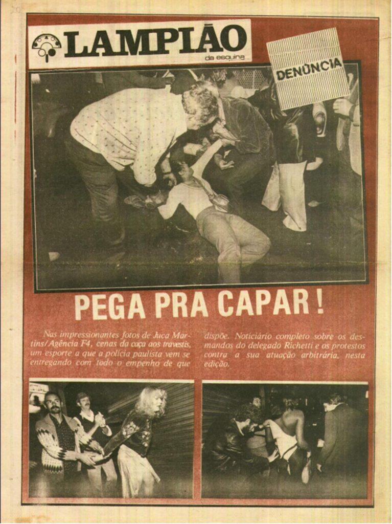 Lampião da Esquina nº 30 – junho de 1980. Fotografias de Juca Martins registrando operações conduzidas por Wilson Richetti. Acervo: Centro de Documentação LGBTI+ Prof. Dr. Luiz Mott - Cedoc LGBTI+ | Grupo Dignidade.